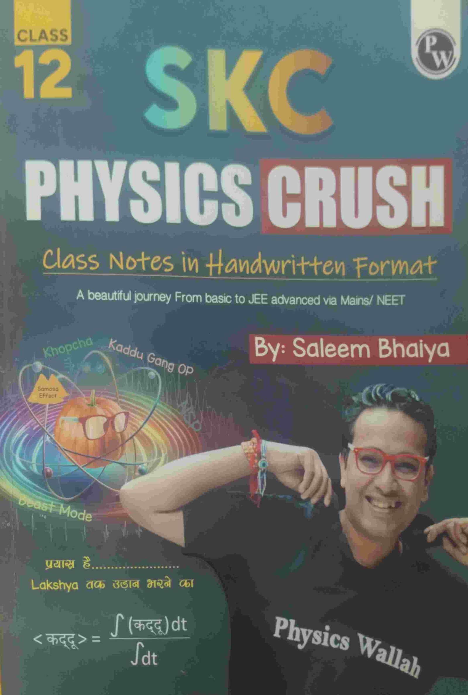 SKC Physics Crush ( By Saleem Bhaiya )