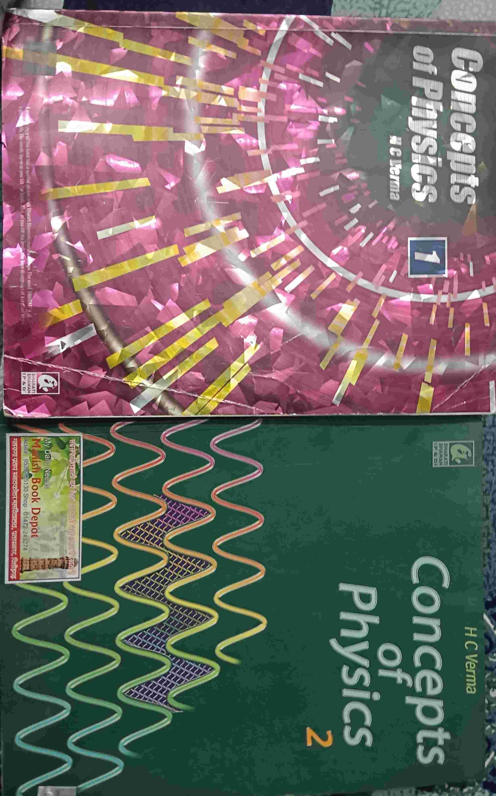 Concept of physics Vol. 1 and 2 by HC Verma Sir