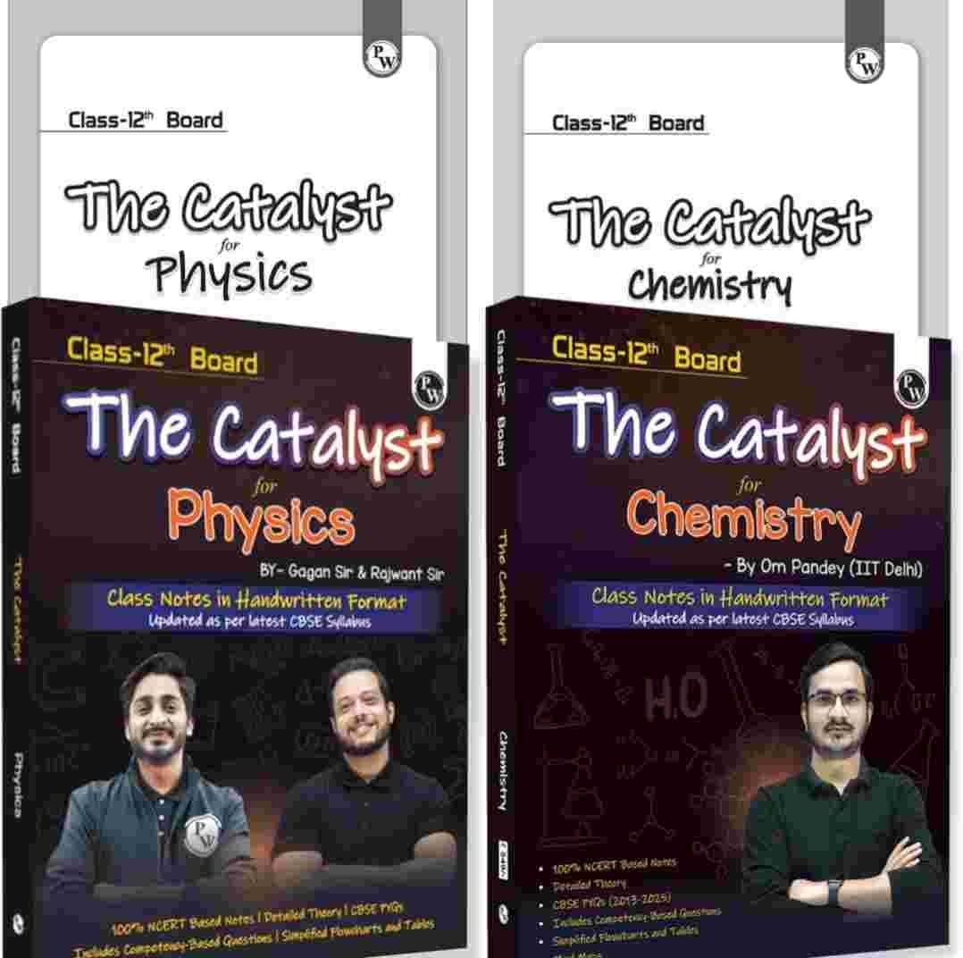 The Catalyst for Chemistry, Physics CLASS-12
